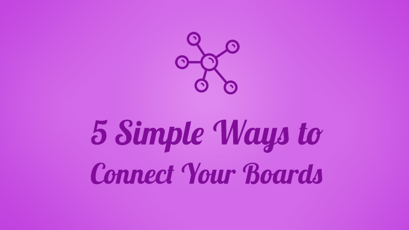 5-ways-to-connect-your-board